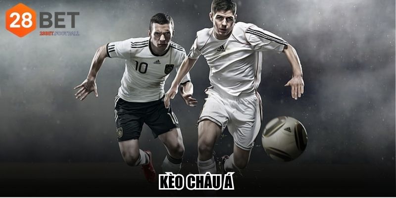 Kèo Châu Á - Cẩm Nang Từ A Tới Z Cho Người Chơi Mới