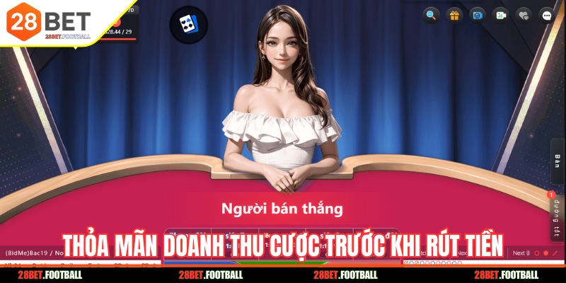 Thỏa mãn doanh thu cược để yêu cầu được xét duyệt